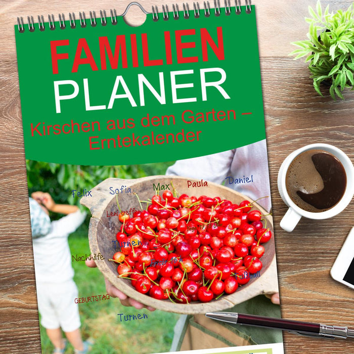 Kirschen aus dem Garten – Erntekalender (CALVENDO Familienplaner 2026)