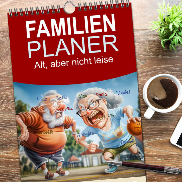 Alt, aber nicht leise (CALVENDO Familienplaner 2026)