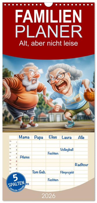 Alt, aber nicht leise (CALVENDO Familienplaner 2026)