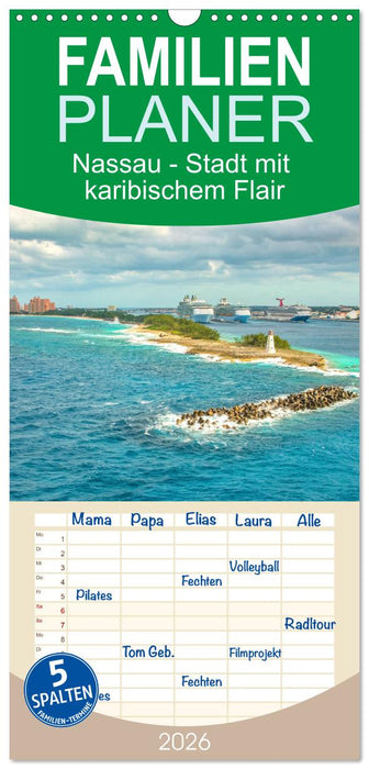Nassau - Stadt mit karibischem Flair (CALVENDO Familienplaner 2026)