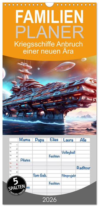 Kriegsschiffe Anbruch einer neuen Ära (CALVENDO Familienplaner 2026)