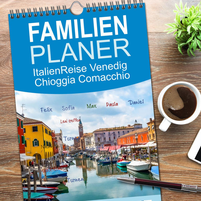 ItalienReise Venedig Chioggia Comacchio (CALVENDO Familienplaner 2026)