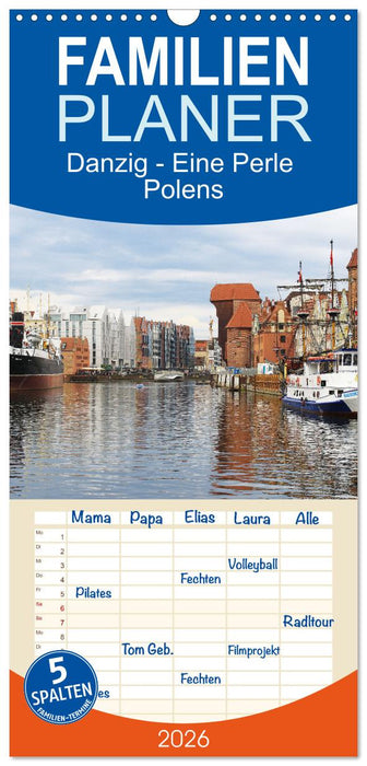Danzig - Eine Perle Polens (CALVENDO Familienplaner 2026)