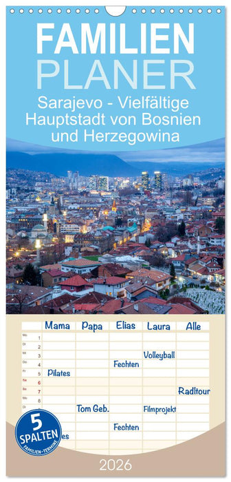 Sarajevo - Vielfältige Hauptstadt von Bosnien und Herzegowina (CALVENDO Familienplaner 2026)