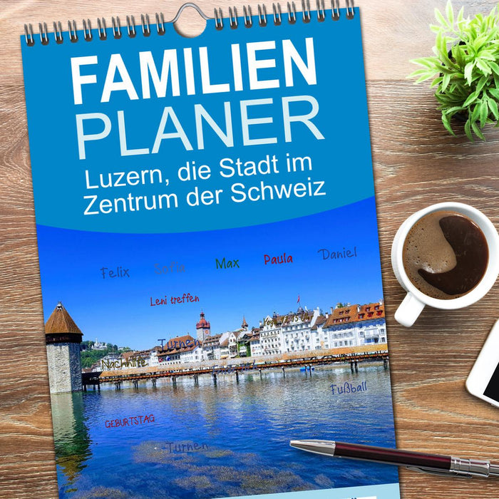 Luzern, die Stadt im Zentrum der Schweiz (CALVENDO Familienplaner 2026)