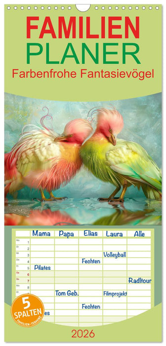Farbenfrohe Fantasievögel (CALVENDO Familienplaner 2026)