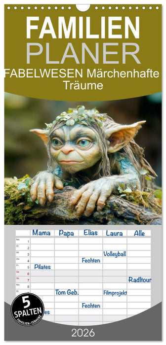 FABELWESEN Märchenhafte Träume (CALVENDO Familienplaner 2026)