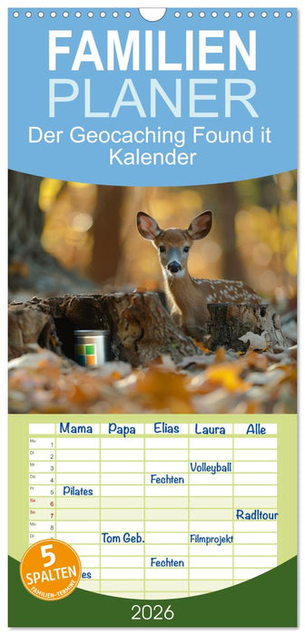 Der Geocaching Found it Kalender (CALVENDO Familienplaner 2026)