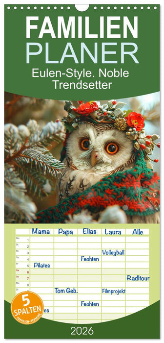 Eulen-Style. Noble Trendsetter (CALVENDO Familienplaner 2026)