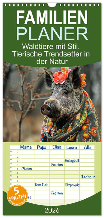 Waldtiere mit Stil. Tierische Trendsetter in der Natur (CALVENDO Familienplaner 2026)
