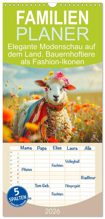Elegante Modenschau auf dem Land. Bauernhoftiere als Fashion-Ikonen (CALVENDO Familienplaner 2026)