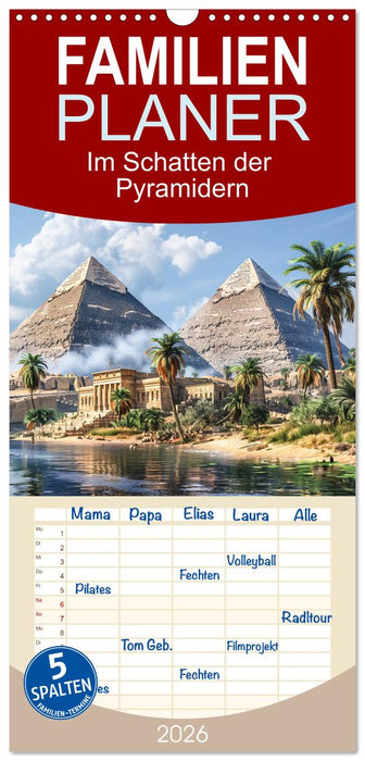Im Schatten der Pyramidern (CALVENDO Familienplaner 2026)