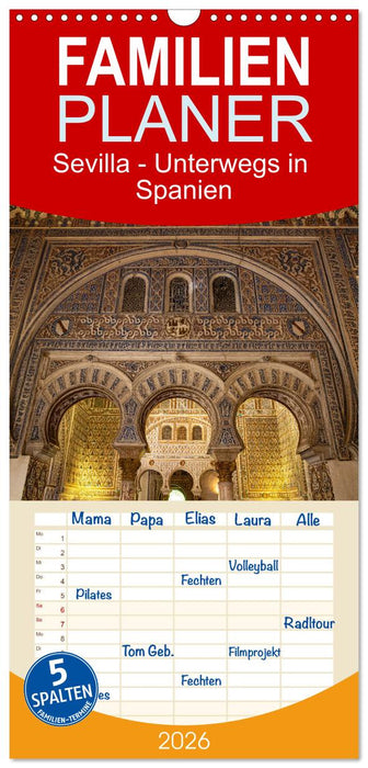 Sevilla - Unterwegs in Spanien (CALVENDO Familienplaner 2026)