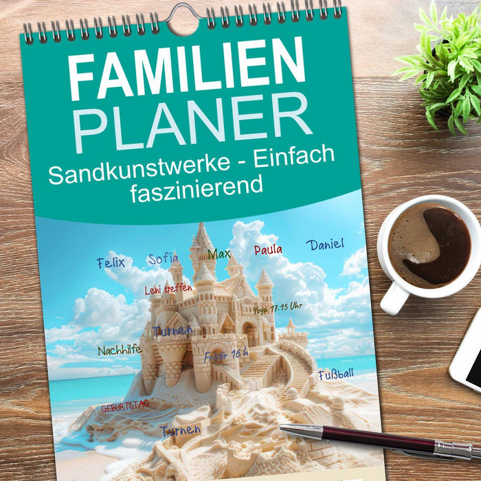 Sandkunstwerke - Einfach faszinierend (CALVENDO Familienplaner 2026)