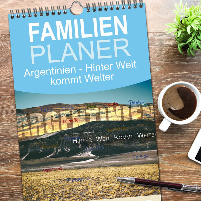 Argentinien - Hinter Weit kommt Weiter (CALVENDO Familienplaner 2026)