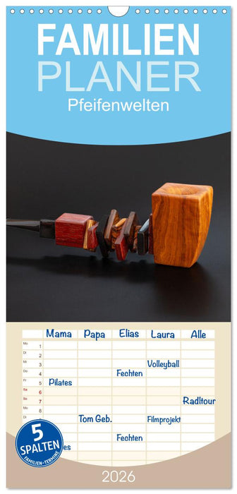 Pfeifenwelten (CALVENDO Familienplaner 2026)