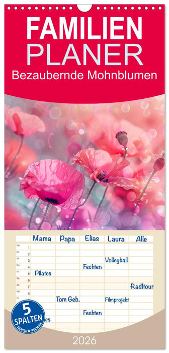 Bezaubernde Mohnblumen (CALVENDO Familienplaner 2026)