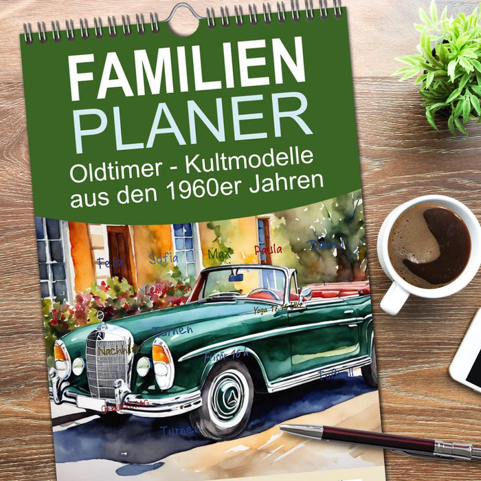 Oldtimer - Kultmodelle aus den 1960er Jahren (CALVENDO Familienplaner 2026)