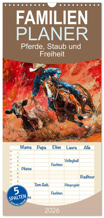 Pferde, Staub und Freiheit (CALVENDO Familienplaner 2026)