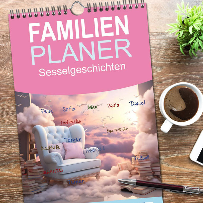 Sesselgeschichten (CALVENDO Familienplaner 2026)