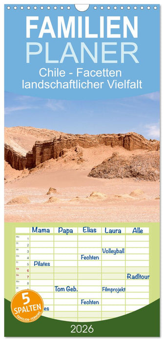 Chile - Facetten landschaftlicher Vielfalt (CALVENDO Familienplaner 2026)
