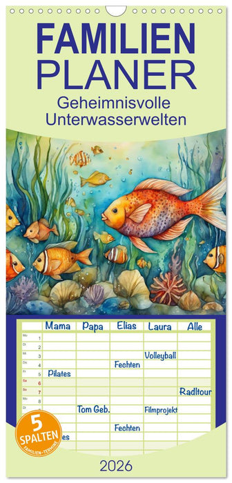 Geheimnisvolle Unterwasserwelten (CALVENDO Familienplaner 2026)
