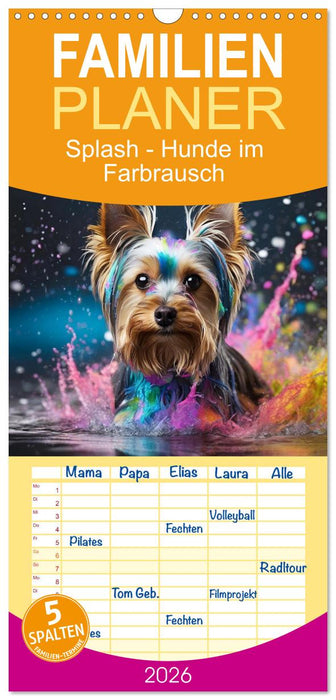Splash - Hunde im Farbrausch (CALVENDO Familienplaner 2026)