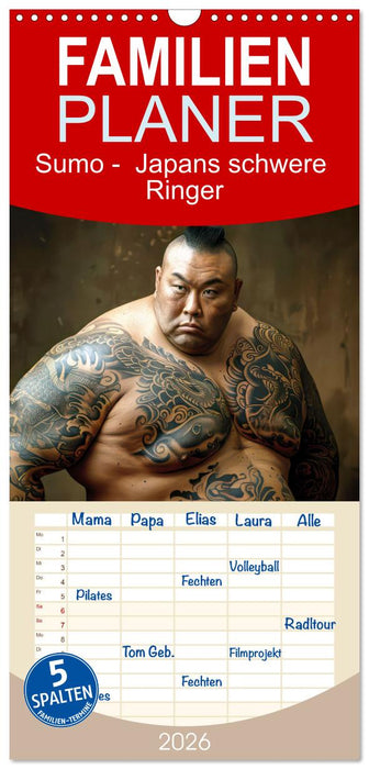 Sumo - Japans schwere Ringer (CALVENDO Familienplaner 2026)