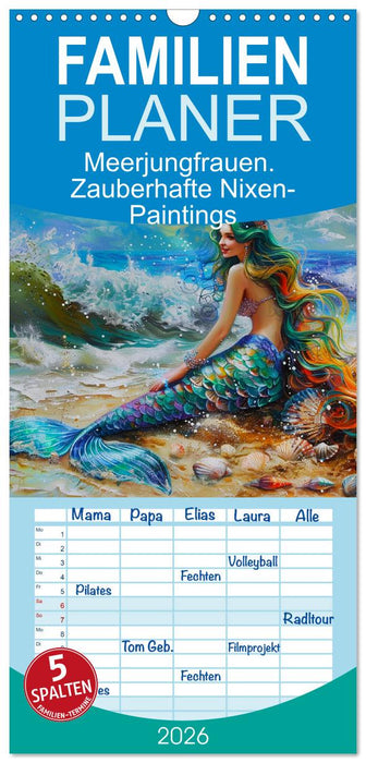 Meerjungfrauen. Zauberhafte Nixen-Paintings (CALVENDO Familienplaner 2026)