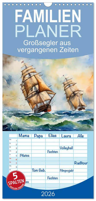 Großsegler aus vergangenen Zeiten (CALVENDO Familienplaner 2026)