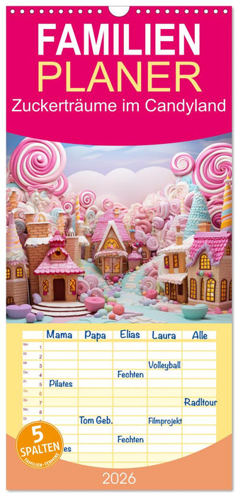 Zuckerträume im Candyland (CALVENDO Familienplaner 2026)