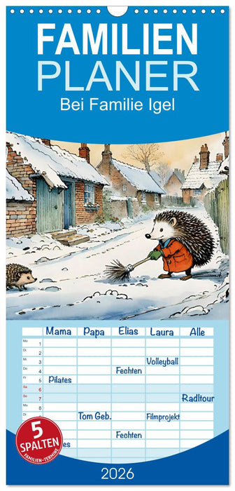 Bei Familie Igel (CALVENDO Familienplaner 2026)
