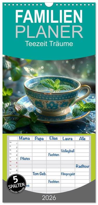 Teezeit Träume (CALVENDO Familienplaner 2026)