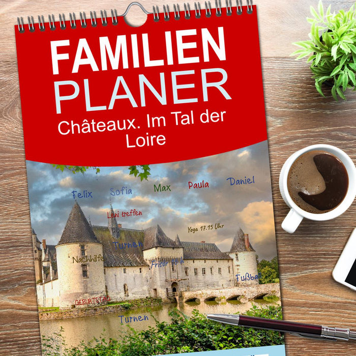 Châteaux. Im Tal der Loire (CALVENDO Familienplaner 2026)