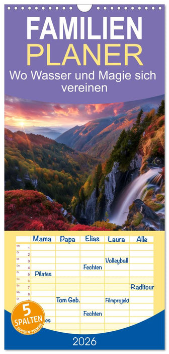 Wo Wasser und Magie sich vereinen (CALVENDO Familienplaner 2026)