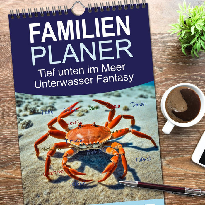 Tief unten im Meer Unterwasser Fantasy (CALVENDO Familienplaner 2026)