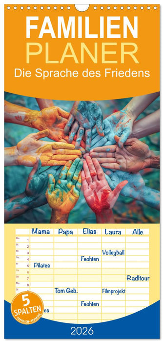 Die Sprache des Friedens (CALVENDO Familienplaner 2026)