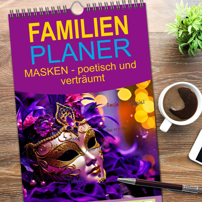 MASKEN - poetisch und verträumt (CALVENDO Familienplaner 2026)