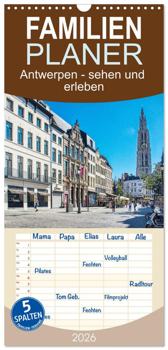 Antwerpen - sehen und erleben (CALVENDO Familienplaner 2026)