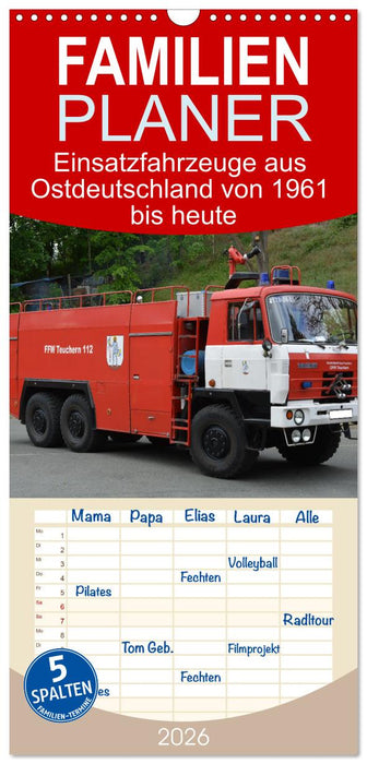 Einsatzfahrzeuge aus Ostdeutschland von 1961 bis heute (CALVENDO Familienplaner 2026)
