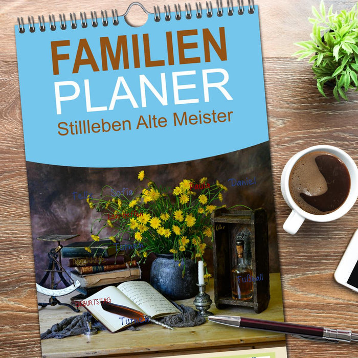 Stillleben Alte Meister (CALVENDO Familienplaner 2026)