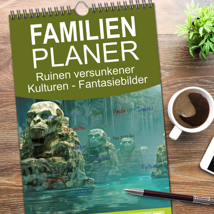 Ruinen versunkener Kulturen - Fantasiebilder (CALVENDO Familienplaner 2026)