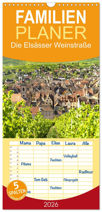 Die Elsässer Weinstraße (CALVENDO Familienplaner 2026)