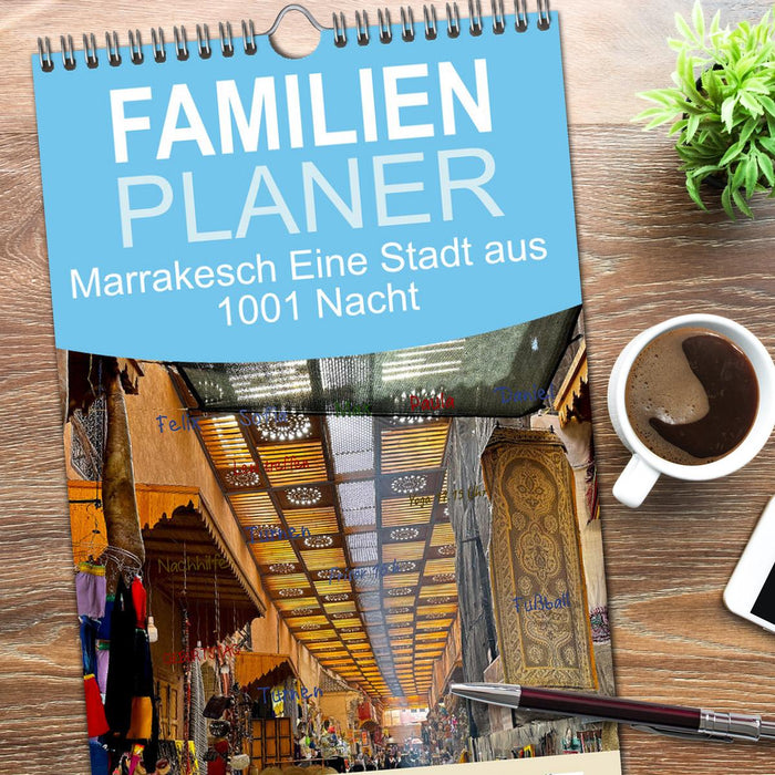 Marrakesch Eine Stadt aus 1001 Nacht (CALVENDO Familienplaner 2026)