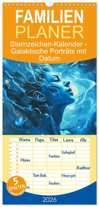 Sternzeichen-Kalender - Galaktische Porträts mit Datum (CALVENDO Familienplaner 2026)