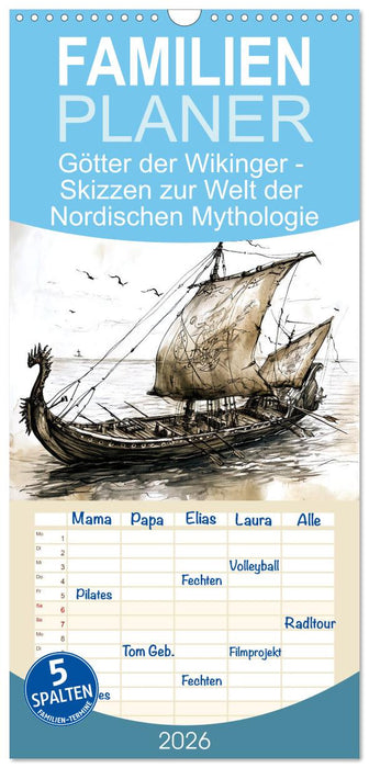 Götter der Wikinger - Skizzen zur Welt der Nordischen Mythologie (CALVENDO Familienplaner 2026)