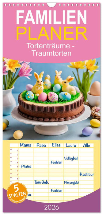 Tortenträume - Traumtorten (CALVENDO Familienplaner 2026)