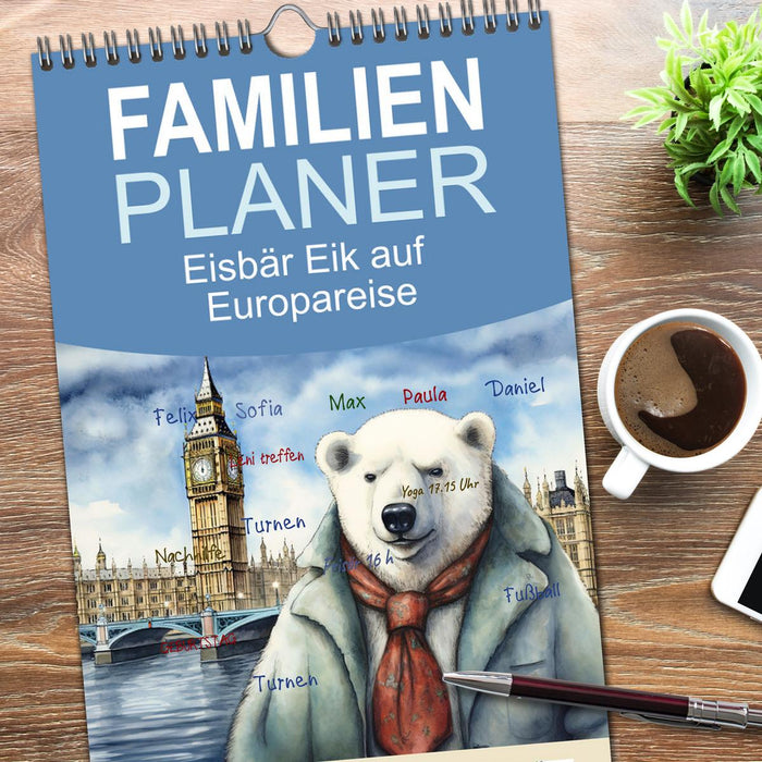 Eisbär Eik auf Europareise (CALVENDO Familienplaner 2026)