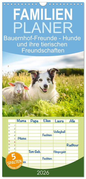 Bauernhof-Freunde - Hunde und ihre tierischen Freundschaften (CALVENDO Familienplaner 2026)