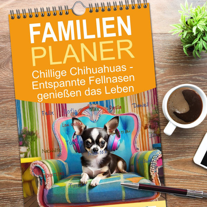 Chillige Chihuahuas - Entspannte Fellnasen genießen das Leben (CALVENDO Familienplaner 2026)